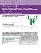 Cover of Motivation for First Sex - Agency, Consent, and Coercion: Young People's Experiences of First Sex in Ashanti and Northern Regions, Ghana (QRS24) - Analysis Brief (English)
