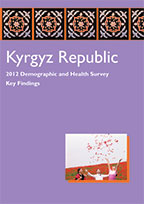 Cover of Kyrgyz Republic DHS, 2012 - Key Findings (English)
