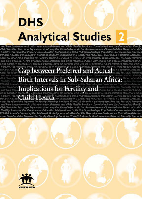 Cover of Gap Between Preferred and Actual Birth Intervals in Sub-Saharan Africa:  Implications for Fertility and Child Health (English)