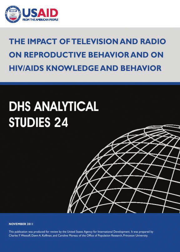 Cover of The Impact of Television and Radio on Reproductive Behavior and on HIV/AIDS Knowledge and Behavior (English)