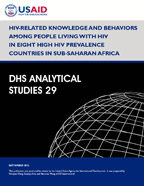 Cover of HIV-Related Knowledge and Behaviors among People Living with HIV in Eight High HIV Prevalence Countries in Sub-Saharan Africa (English)