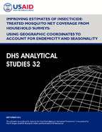 Cover of Improving Estimates of Insecticide-Treated Mosquito Net Coverage from Household Surveys: Using Geographic Coordinates to Account for Endemicity and Seasonality (English)