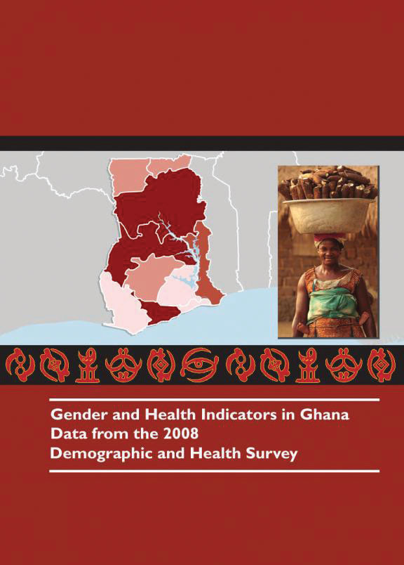 Cover of Gender and Health Indicators in Ghana: Data from the 2008 Demographic and Health Survey (English)