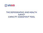 Cover of The Demographic and Health Survey Capacity Assessment Tool (English)