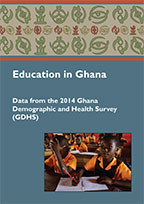 Cover of Ghana DHS 2014 - Education in Ghana booklet (English)