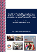 Cover of Quality of Family Planning Services Delivery and Family Planning Client Satisfaction at Health Facilities in Nepal (English)