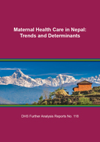 Cover of Maternal Health Care in Nepal: Trends and Determinants (English)