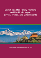 Cover of Unmet Need for Family Planning and Fertility in Nepal: Levels, Trends, and Determinants (English)
