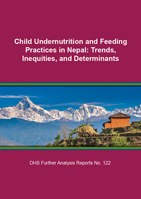 Cover of Child Undernutrition and Feeding Practices in Nepal: Trends, Inequities, and Determinants (English)