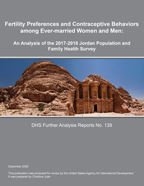Cover of Fertility Preferences and Contraceptive Behaviors among Ever-married Women and Men: An Analysis of the 2017-18 Jordan Population and Family Health Survey (English)