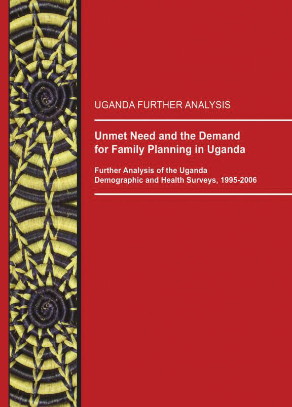 Cover of Unmet Need and the Demand for Family Planning in Uganda (English)