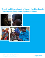 Cover of Trends and Determinants of Unmet Need for Family Planning and Programme Options, Ethiopia (English)