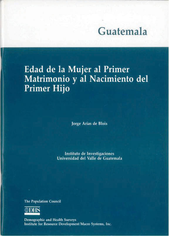 Cover of Edad de la Mujer al Primer Matrimonio y al Nacimiento del Primer Hijo [Guatemala] (Spanish)