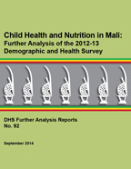 Cover of Child Health and Nutrition in Mali: Further Analysis of the 2012-13 Demographic and Health Survey (English, French)