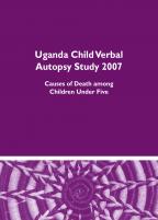 Cover of Uganda Child Verbal Autopsy Study 2007 - Final Report (English)