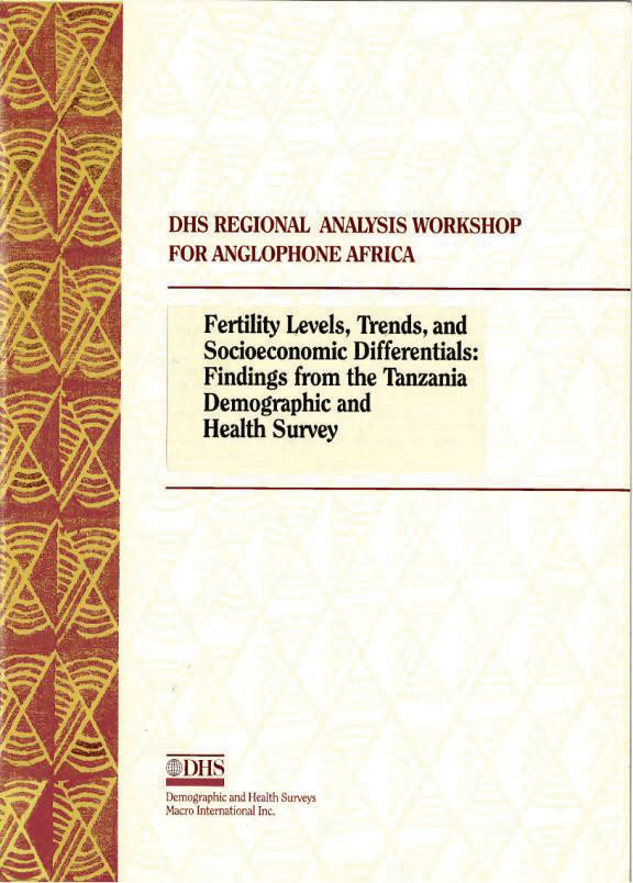 Cover of Fertility Levels, Trends, and Socioeconomic Differentials: Findings from the Tanzania Demographic and Health Survey (English)