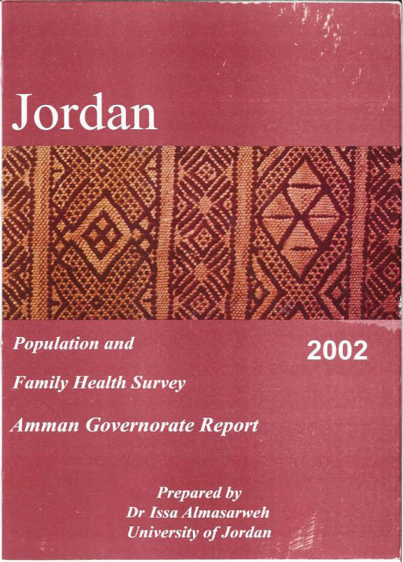 Cover of Jordan - Population and Family Health Survey 2002 - Amman Governorate Report (Arabic, English)