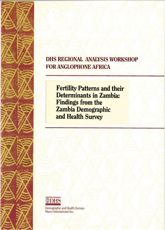 Cover of Fertility Patterns and their Determinants in Zambia: Findings from the Zambia Demographic and Health Survey (English)