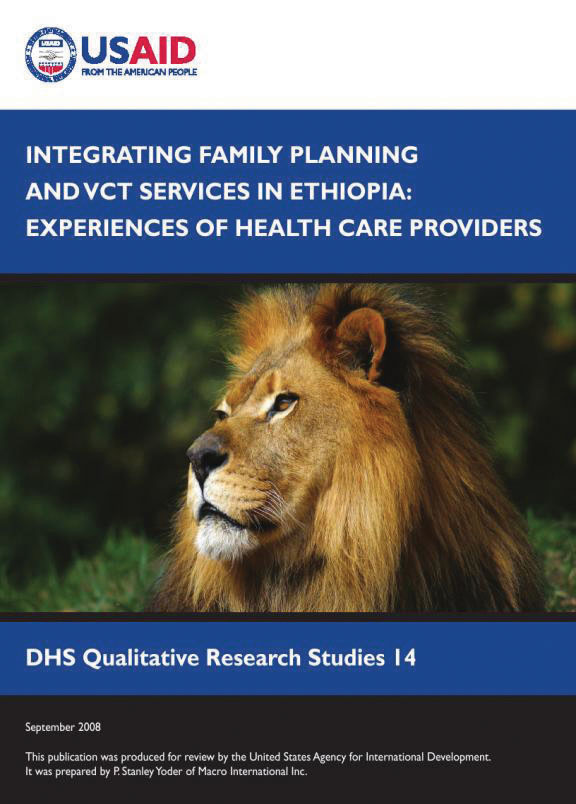 Cover of Integrating Family Planning and VCT Services in Ethiopia: Experiences of Health Care Providers (English)