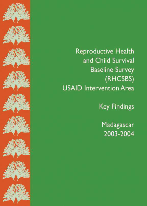 Cover of Madagascar DHS, 2003-04 - Reproductive Health and Child Survival Baseline Survey (RHCSBS) (English, French)