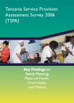 Cover of Tanzania SPA, 2006 - Key Findings on MCH (English)