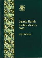 Cover of Uganda Health Facilities Survey 2002 - Key Findings (English)