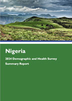 Cover of Nigeria DHS, 2024 - Summary Report (English) Cover of Nigeria DHS, 2024 - Summary Report (English)