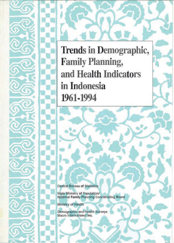 Cover of Trends in Demographic, Family Planning, and Health Indicators in Indonesia 1961-1994 (English)