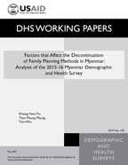 Cover of Factors that Affect the Discontinuation of Family Planning Methods in Myanmar: Analysis of the 2015-16 Myanmar Demographic and Health Survey (English)