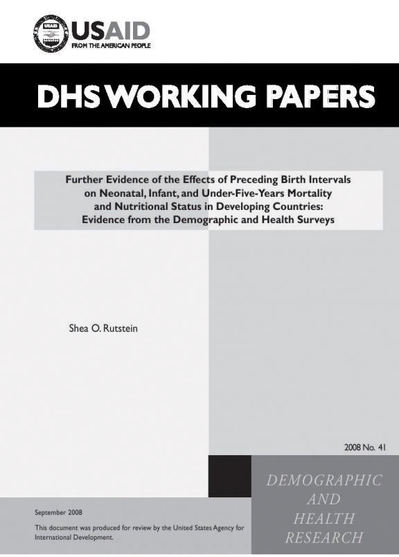 Cover of Further Evidence of the Effects of Preceding Birth Intervals on Neonatal, Infant, and Under-Five-Years Mortality and Nutritional Status in Developing Countries (English)